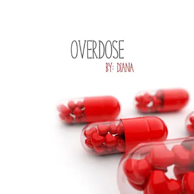 Overdose - Single - Diana