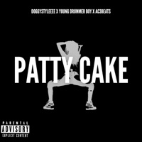 Patty Cake (feat. Young Drummer Boy & Ac3beats) - Single - DoggyStyleeee