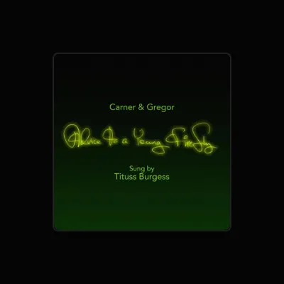 Listen to Carner & Gregor, watch music videos, read bio, see tour dates & more!