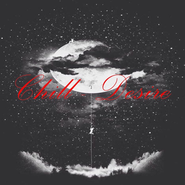 Chill - Desire