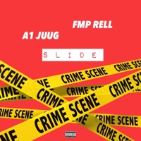 Slide (feat. A1 Juug) - Single - FMP Rell