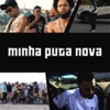 Minha Puta Nova (feat. Mc Play, Young Nego K & Gucciboy) - Single