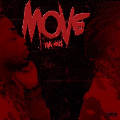 Move (feat. King Nell$) - Single