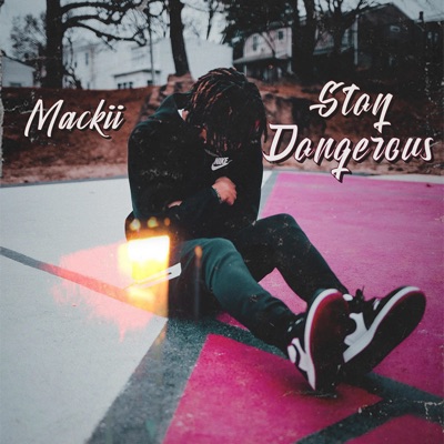 Stay Dangerous - Single