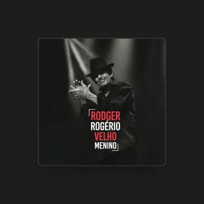 Listen to Rodger Rogério, watch music videos, read bio, see tour dates & more!