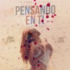 Pensando en Ti (feat. Tony Lenta) - Single