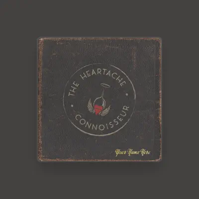 Listen to The Heartache Connoisseur, watch music videos, read bio, see tour dates & more!