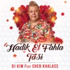 Hadik El Fahla Ta3i (feat. Cheb Khalass) - Single