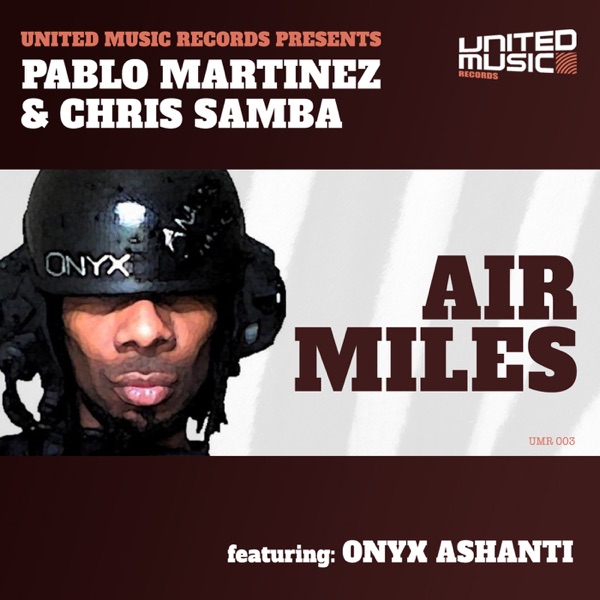 Air Miles (feat. Onyx Ashanti) - Single