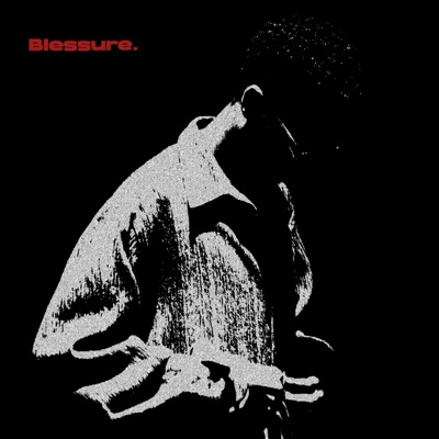 Blessure. - Single