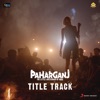 Paharganj Title Track (From "Paharganj") - Single