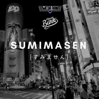 Sumimasen (feat. Alfred Banks) - Single - Mega Ran