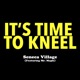 It s Time to Kneel feat Mr Maph Single