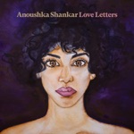 Anoushka Shankar - Those Words (feat. Shilpa Rao & Ayanna Witter-Johnson)
