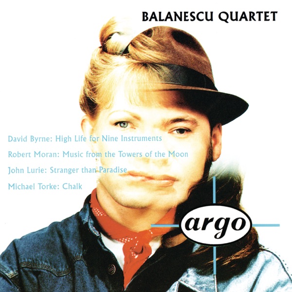 Byrne, Moran, Lurie & Torke: Works for String Quartet