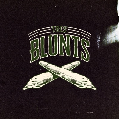 Tres Blunts - Single