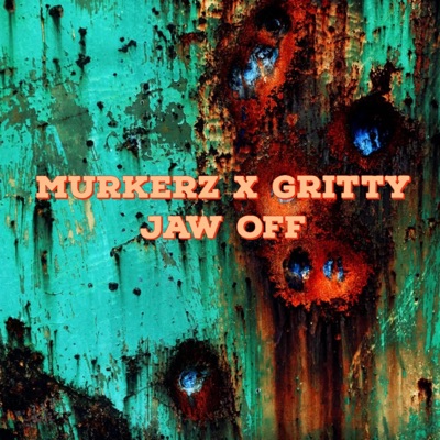 Jaw Off X Gritty - Single