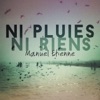 Manuel Etienne Balade avec Perrine Ni pluies ni riens