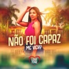 Não Foi Capaz - Single