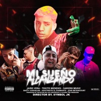 Mi Sueño Alcanzando (feat. Jairo Vera, Basty Corvalan, Dariens Music, Hostinsito El Diamante & Jean Betancourt) - Single - Tokito Meneses