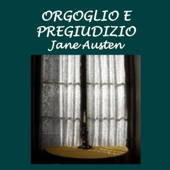 Orgoglio e pregiudizio - Jane Austen