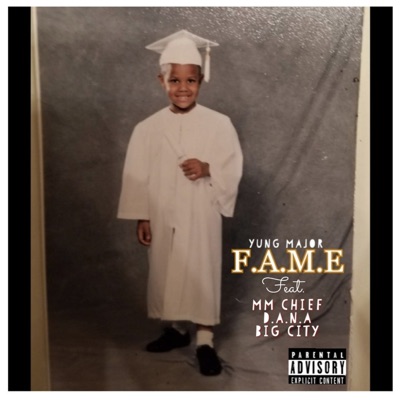 FAME (feat. MM Chief, D.A.N.A & Big City) - Single