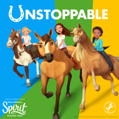 Unstoppable (Spirit: Riding Free) song art
