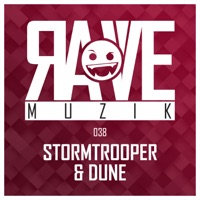 Rave Muzik 038 - Single - Stormtrooper & Dune
