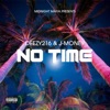 No Time (feat. J-Money) - Single