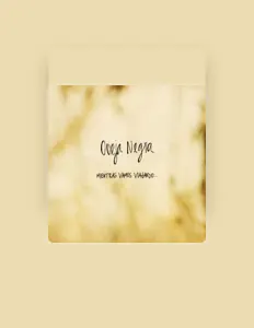 聆聽 Oveja Negra、觀看音樂影片、閱讀小傳、查看巡演日期等！