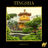 Tingsha - Adam G
