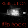 Live at Red Rocks - Rebelution