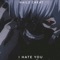 I Hate You - Nailz Creat lyrics