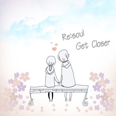 Get Closer - Single