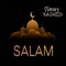 Salam - Timmynasheed lyrics