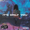 Josh Dorey - It's Only You