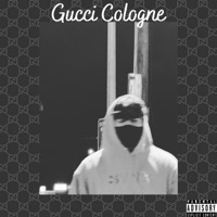 Gucci Cologne - Single - !Aps!