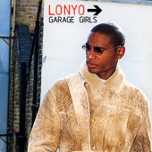 Garage Girls (Sunship Radio Edit) - Lonyo