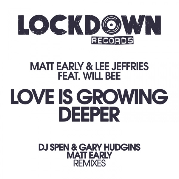 Love Is Growing Deeper (feat. Will Bee)