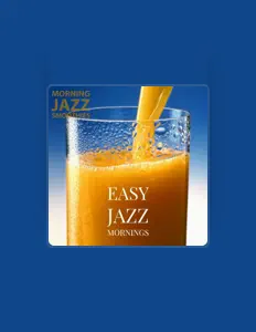 Dengarkan Morning Jazz Smoothies, tonton video musik, baca bio, lihat tanggal tur & lainnya!