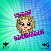 Como Shakira (Extended Mix) artwork