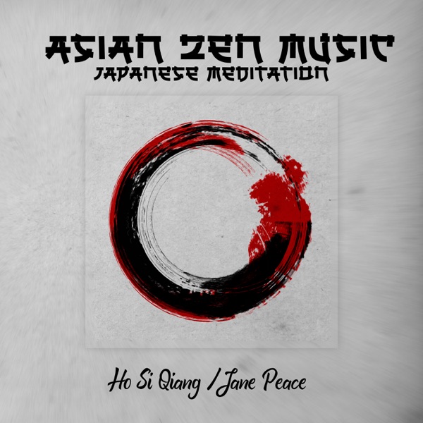 Asian ZEN Music: Japanese Meditation, Sacred Mood, Shakuhachi Balance, Out of Mind, Japanese Chakra Healing Music, Mental Wellbeing, Mantras for Life, Trip to Harmony