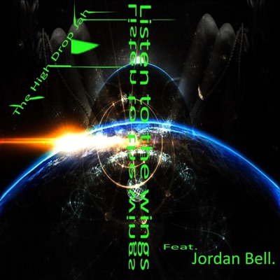 Listen to the Wings (feat. Jordan Bell) - Single