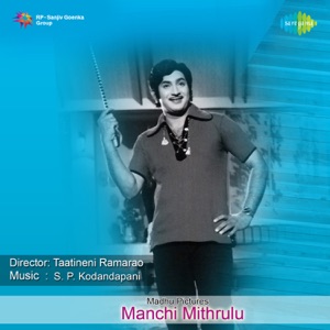 Manchi Mithrulu (Original Motion Picture Soundtrack) - Single