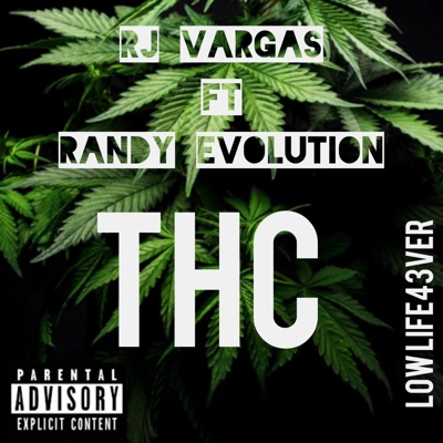 THC (feat. Randy Evolution) - Single