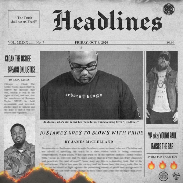 Headlines (feat. Cloak the Scribe & YP Aka Young Paul) - Single