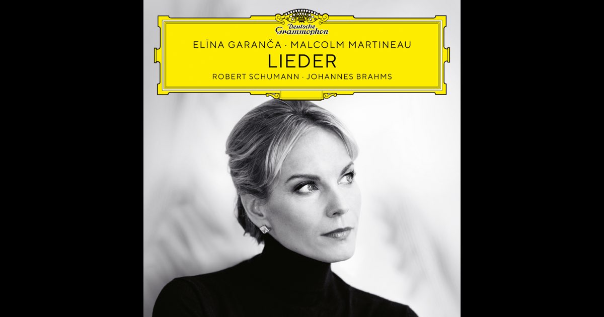 クラシック SCHUMANN BRAHMS LIEDER ELINA GARANCA Schumann & Brahms Lieder” álbum de Elīna Garanča & Malcolm