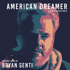 American Dreamer (Official Soundtrack)