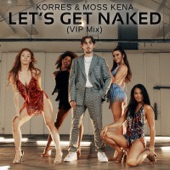 Let's Get Naked (VIP Mix) artwork