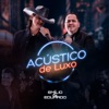 Acústico de Luxo (Ao Vivo), 2018